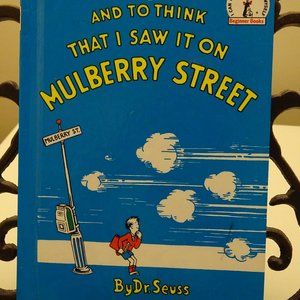 And to Think I Saw It On Mulberry Street Dr. Seuss No Longer In Print